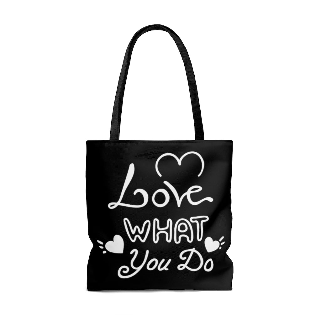 Love What You Do Black Tote Bag