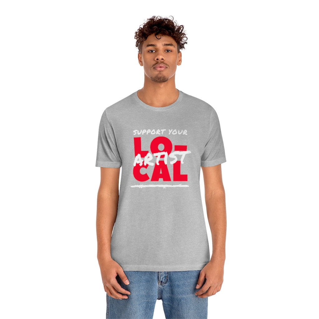 Support Your Local Artist T-shirt (Red)