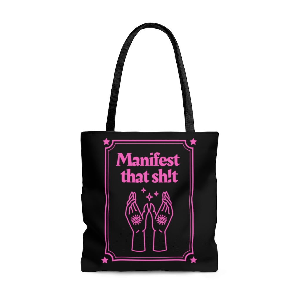 Manifest That Sh!t Pink and Black Tote Bag