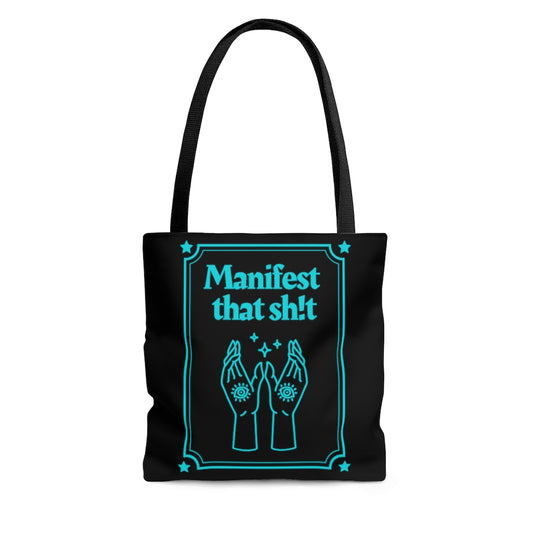 Manifest That Sh!t Teal and Black Tote Bag
