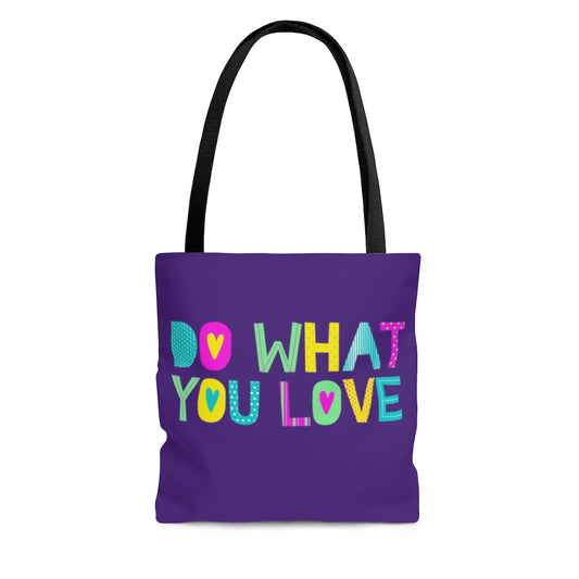Do What You Love Purple Tote Bag