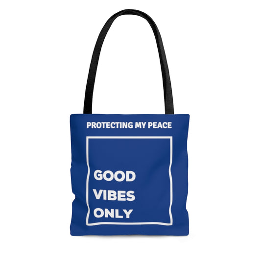 Protecting My Peace - Good Vibes Only Blue Tote Bag