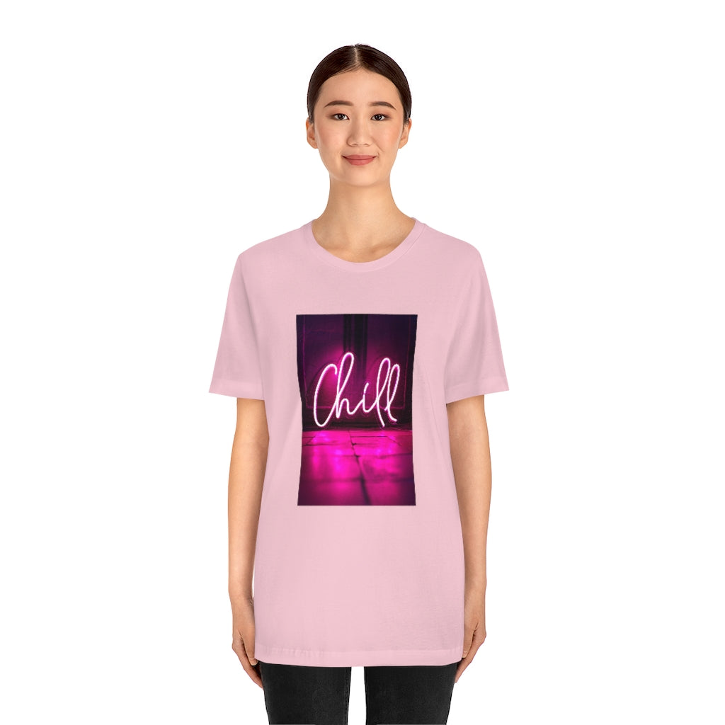 Chill Tee | Pink Neon Sign T-shirt