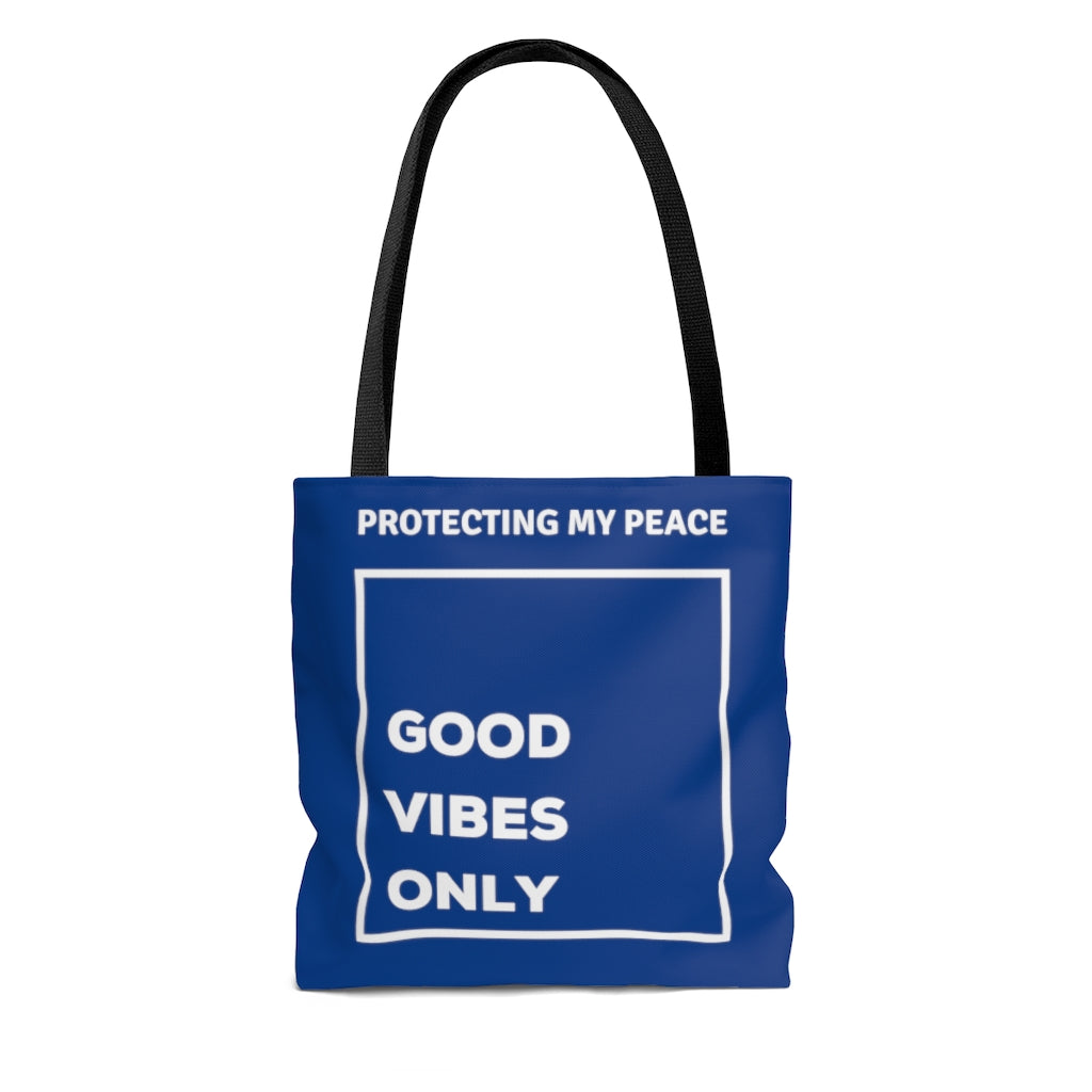 Protecting My Peace - Good Vibes Only Blue Tote Bag