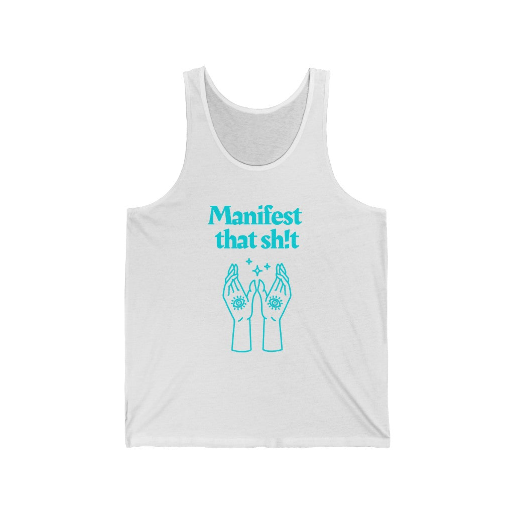 Manifest That Sh!t Tank-Top (Teal)