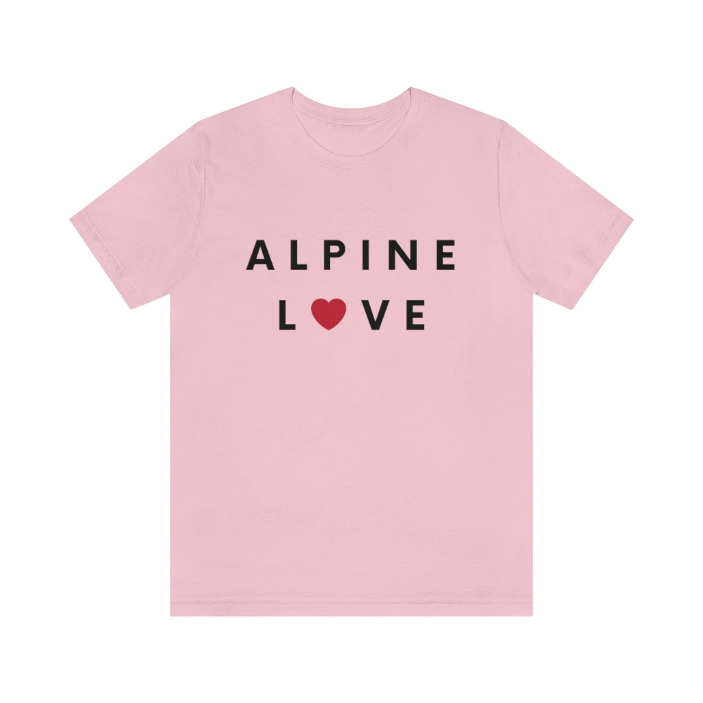 Alpine Love T-shirt (Unisex Tee)