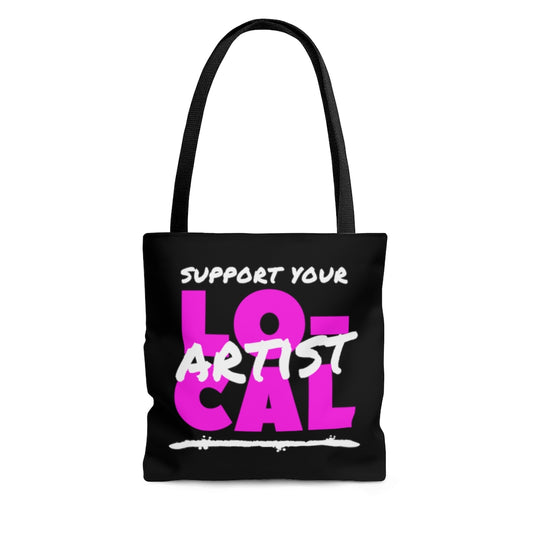 Support Your Local Artist Tote Bag (Pink)