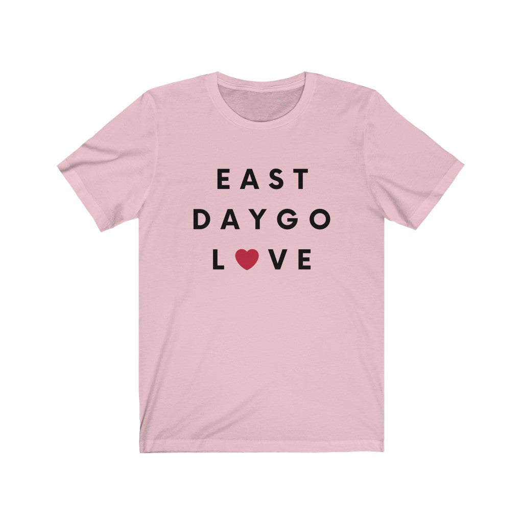 East Daygo Love Tee, San Diego Neighborhood T-Shirt (Unisex) (Multiple Colors Avail)