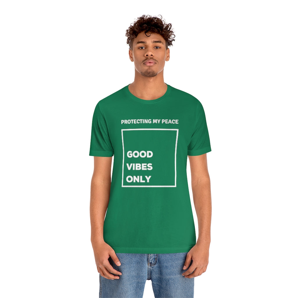 Protecting My Peace Good - Vibes Only Tee