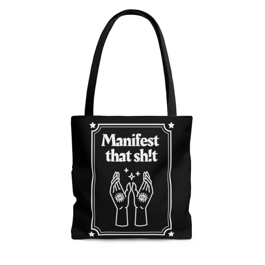 Manifest That Sh!t White and Black Tote Bag