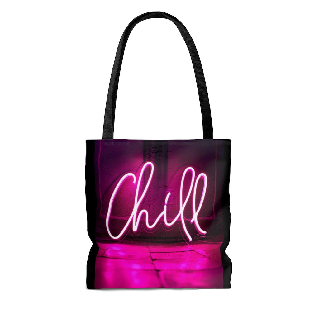 Chill Neon Pink Sign Tote Bag