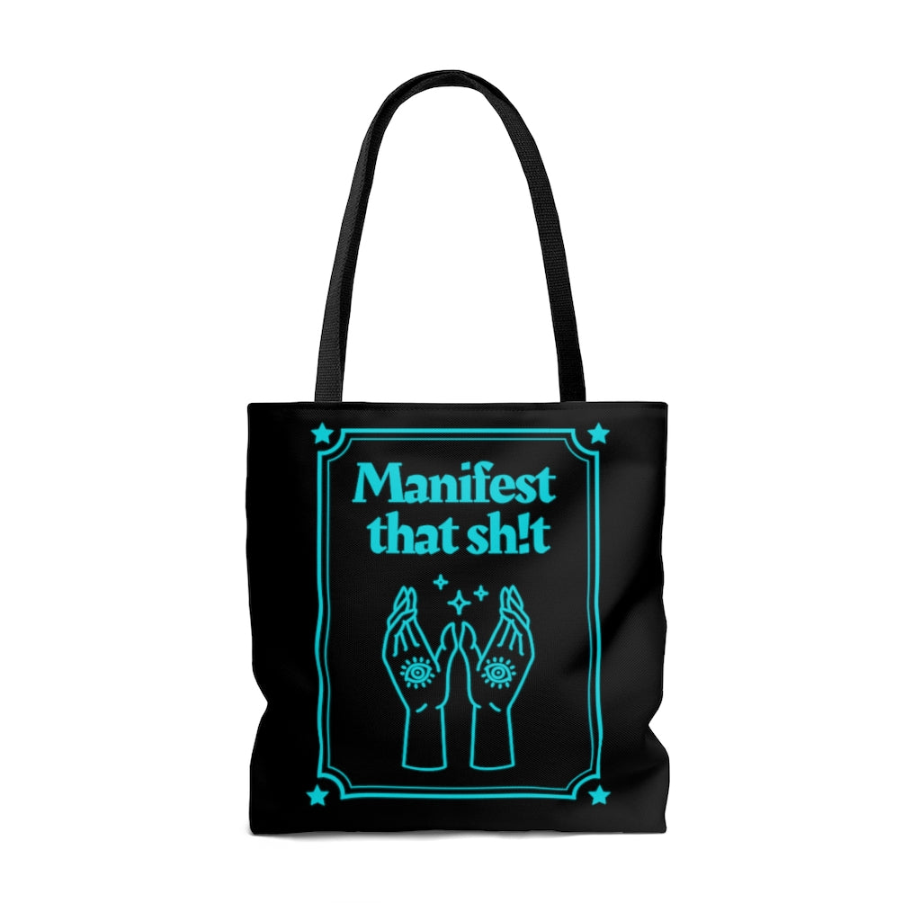 Manifest That Sh!t Teal and Black Tote Bag