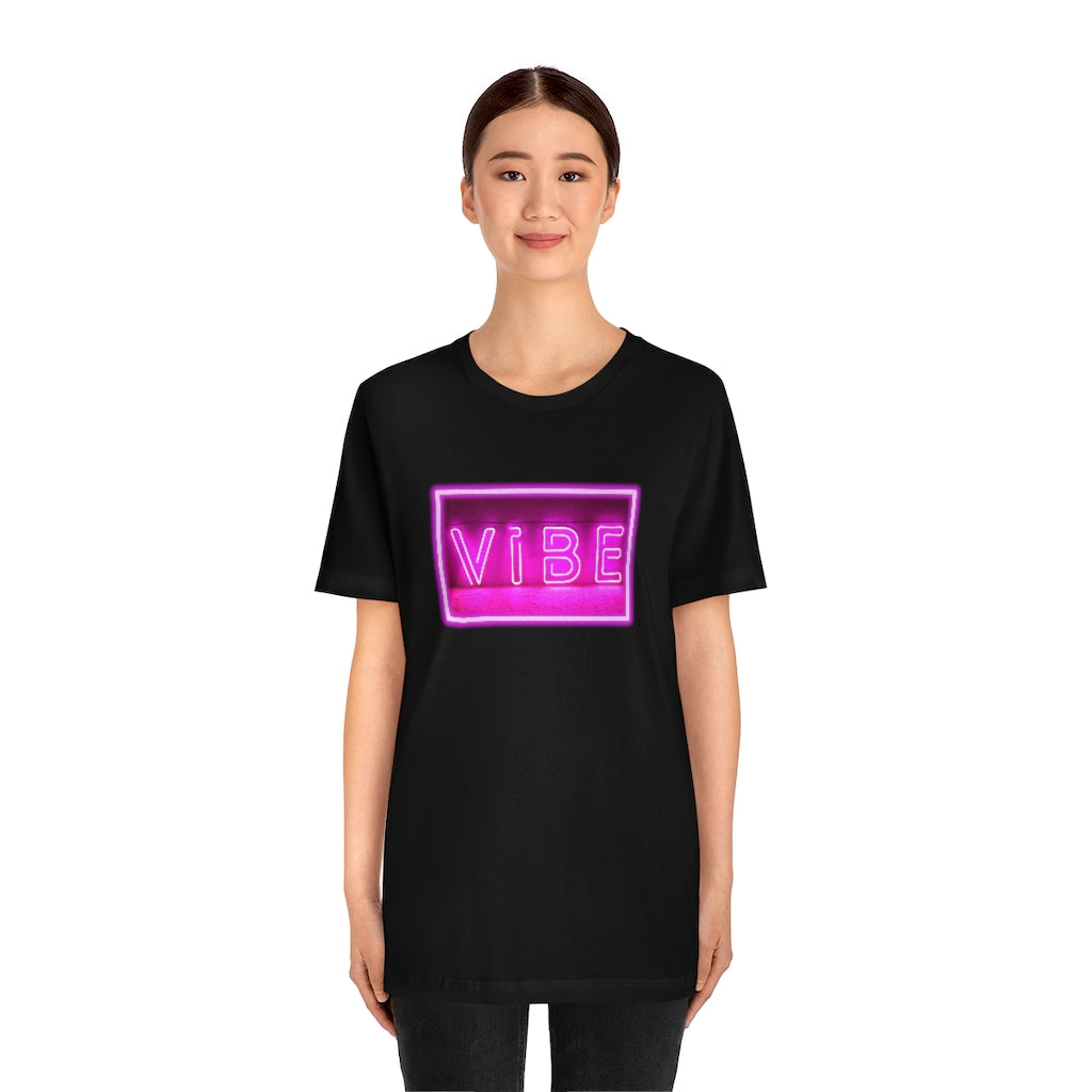 Vibe Tee | Pink Neon Sign T-shirt