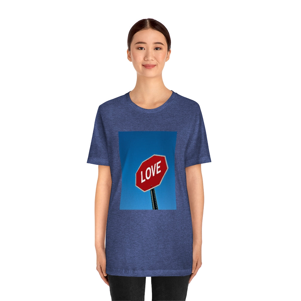 Stop in The Name of Love T-shirt