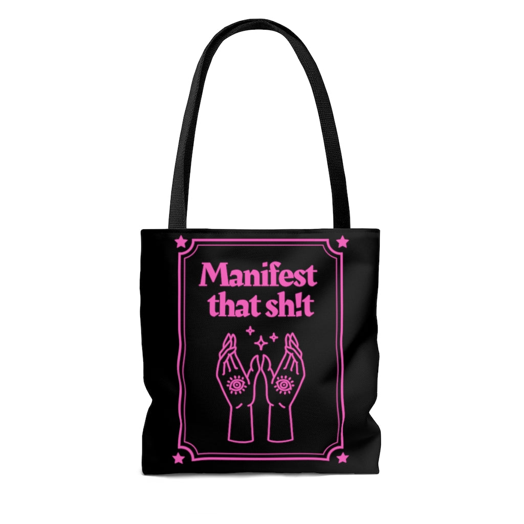 Manifest That Sh!t Pink and Black Tote Bag