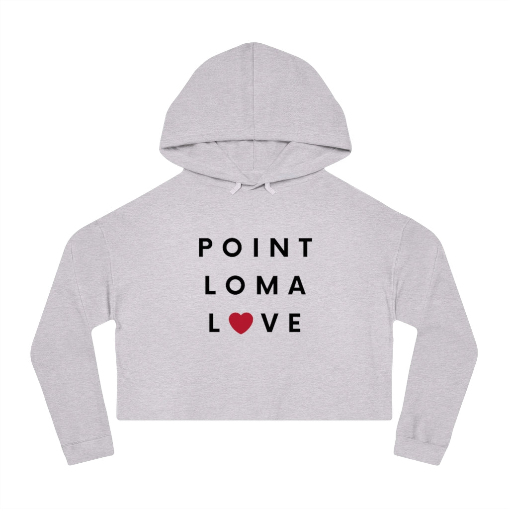Point Loma Love Cropped Hoodie, Women's Neighborhood Hooded Sweatshirt