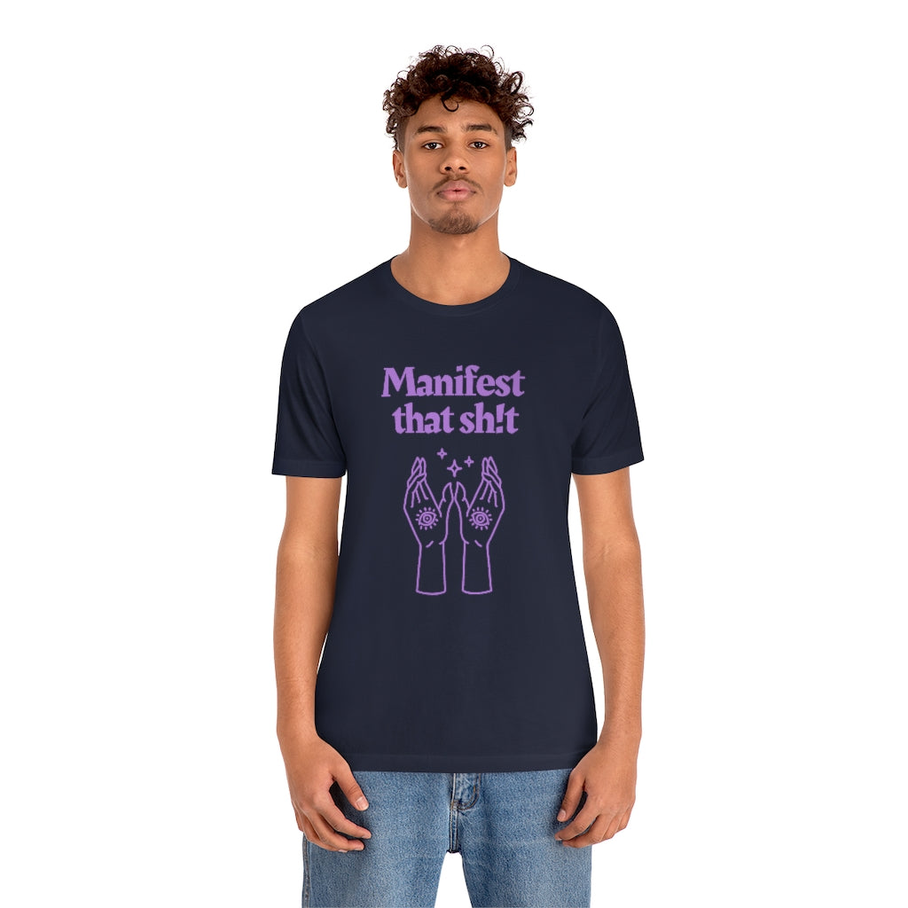 Manifest That Sh!t T-shirt (Purple)