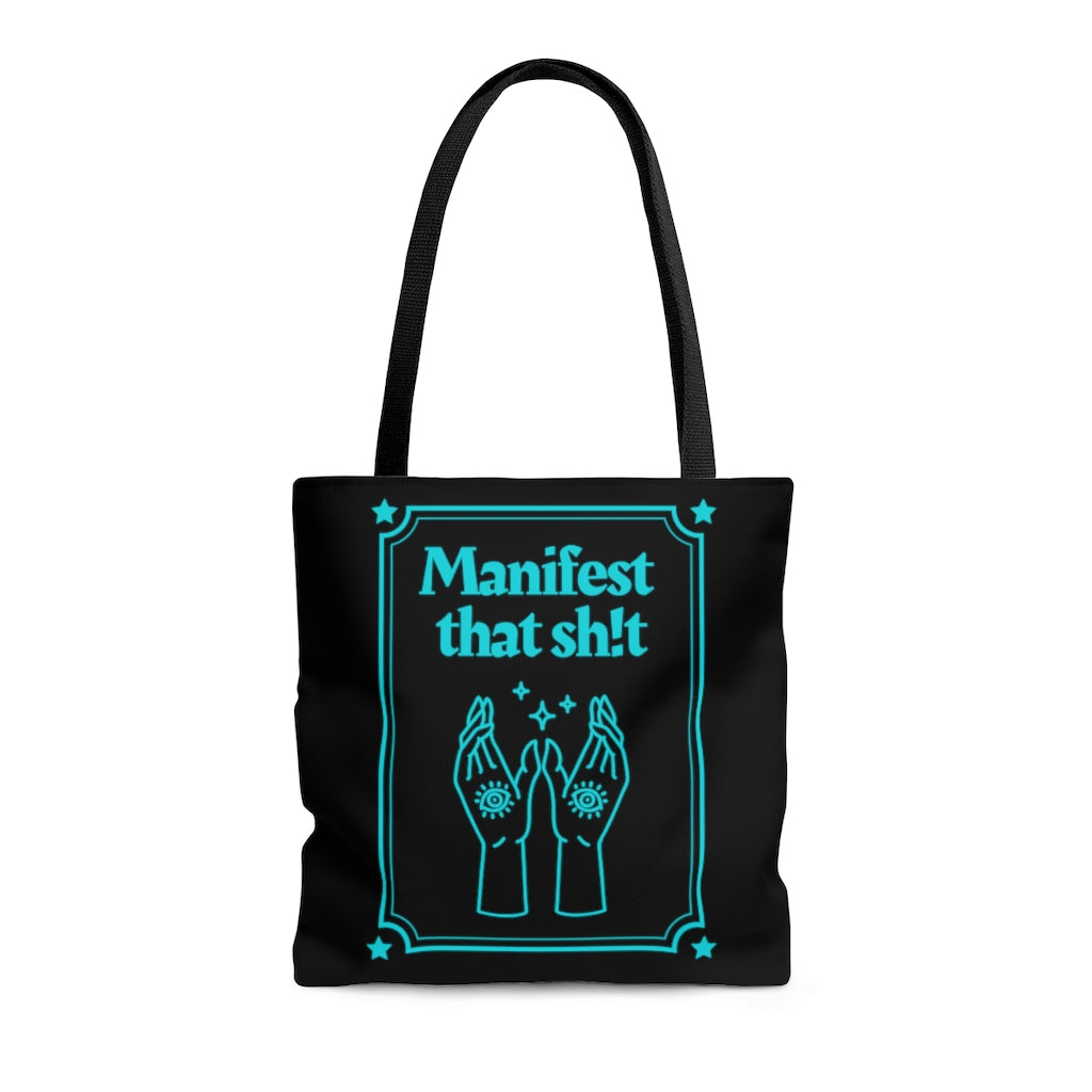 Manifest That Sh!t Teal and Black Tote Bag