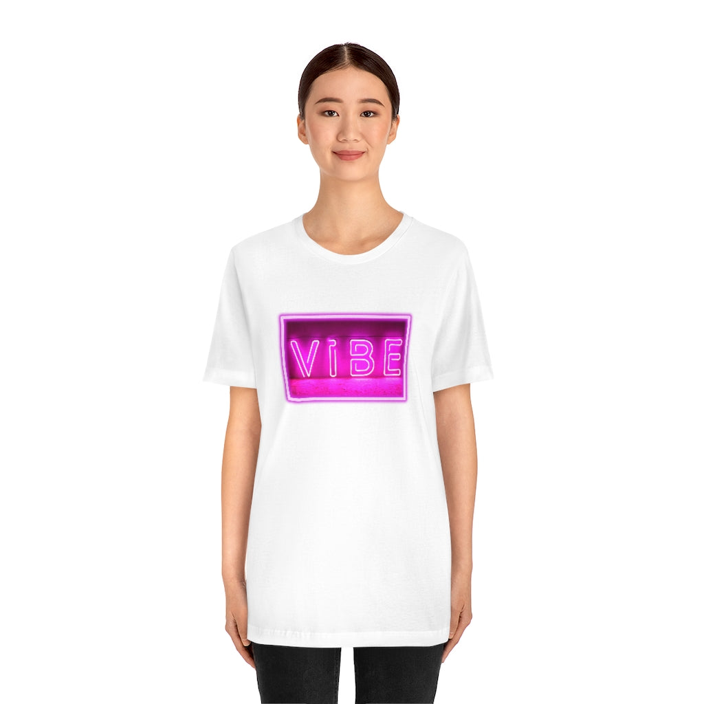 Vibe Tee | Pink Neon Sign T-shirt