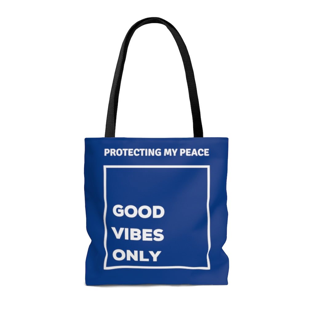 Protecting My Peace - Good Vibes Only Blue Tote Bag