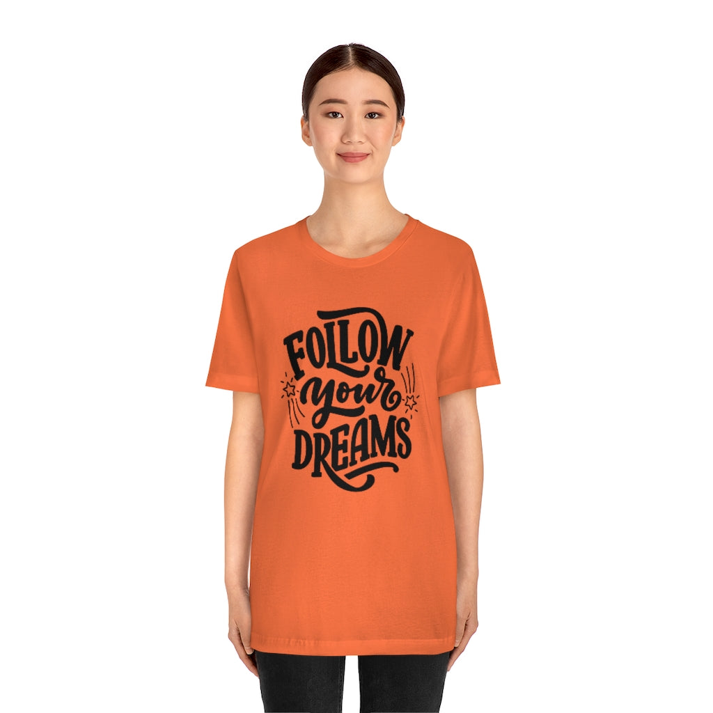 Follow Your Dreams (Black)