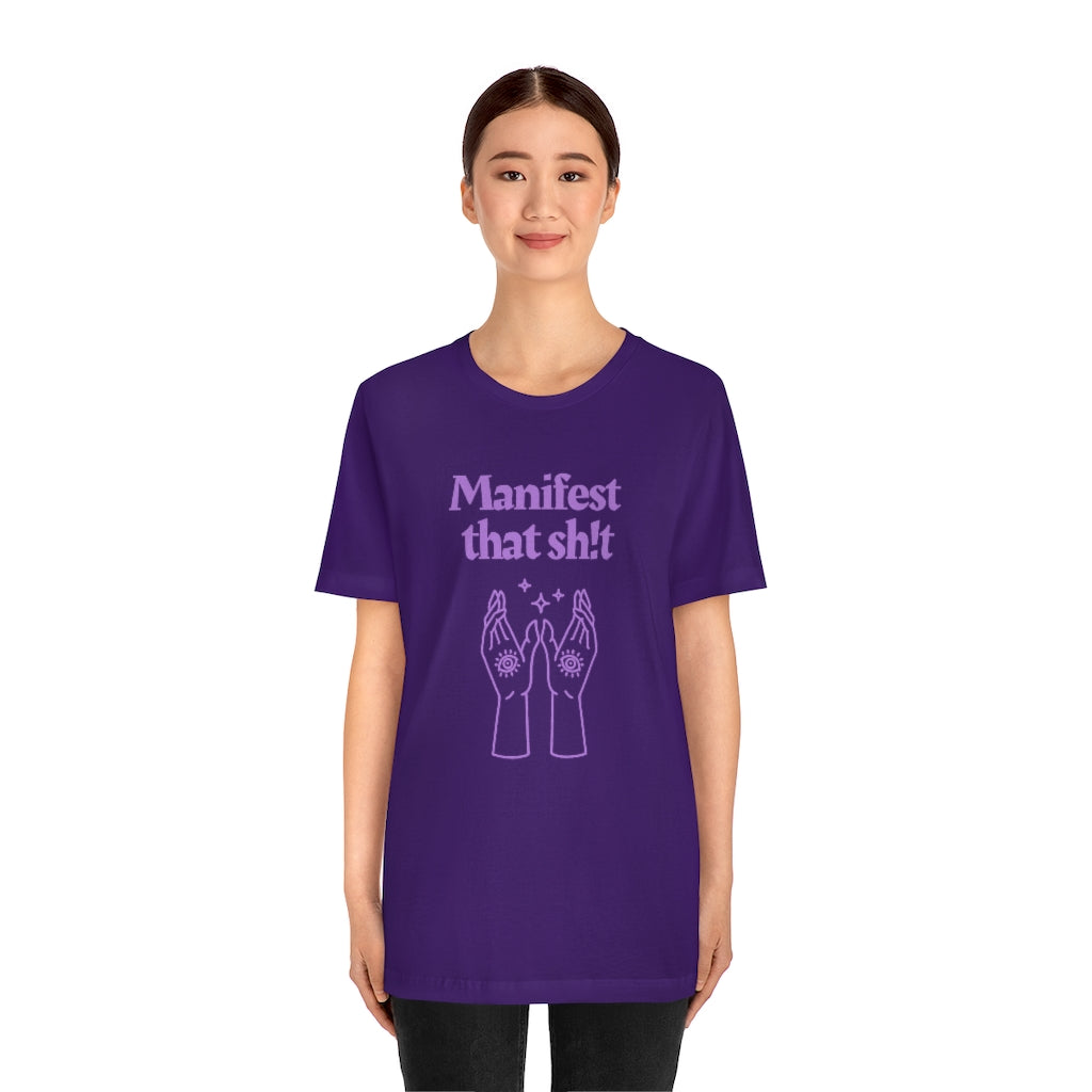 Manifest That Sh!t T-shirt (Purple)