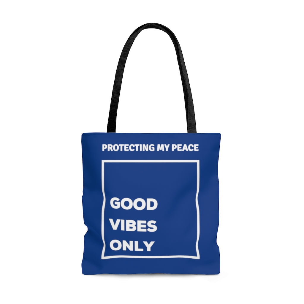 Protecting My Peace - Good Vibes Only Blue Tote Bag