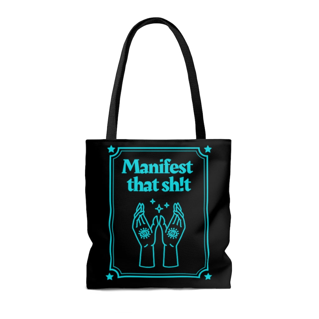 Manifest That Sh!t Teal and Black Tote Bag