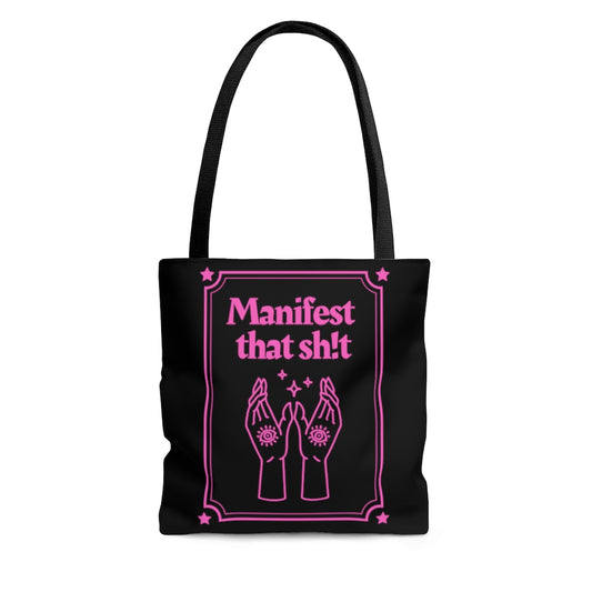 Manifest That Sh!t Pink and Black Tote Bag