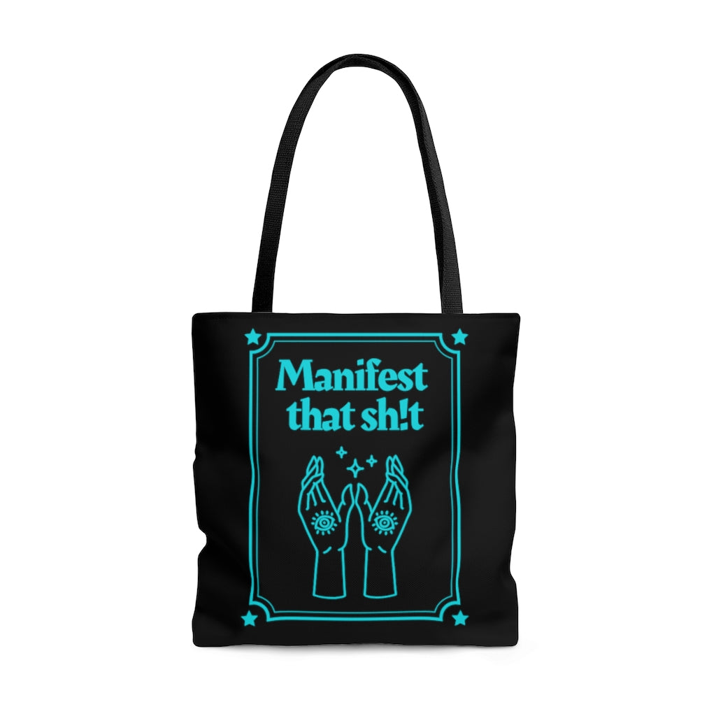 Manifest That Sh!t Teal and Black Tote Bag