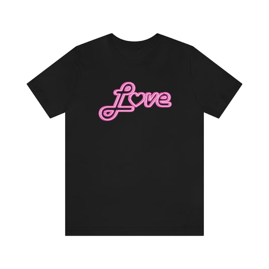 Love Neon Pink Sign T-shirt