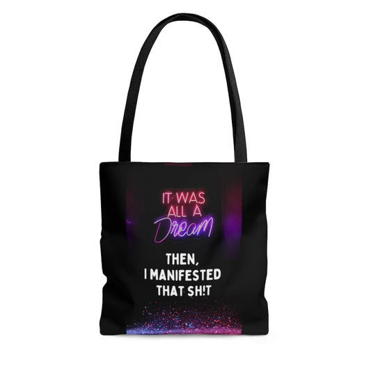 It Was All a Dream- Manifested Black Tote Bag