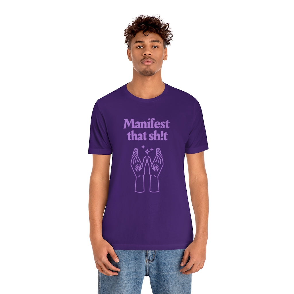 Manifest That Sh!t T-shirt (Purple)