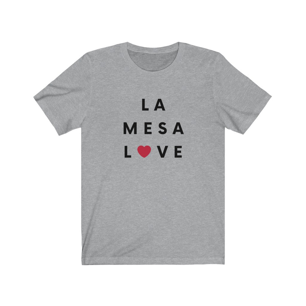 La Mesa Love Tee, San Diego County T-Shirt (Unisex) (Multiple Colors Avail)