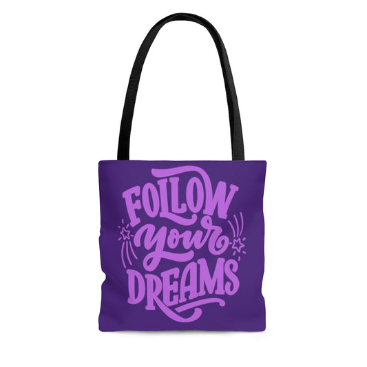 Follow Your Dreams Purple Tote Bag