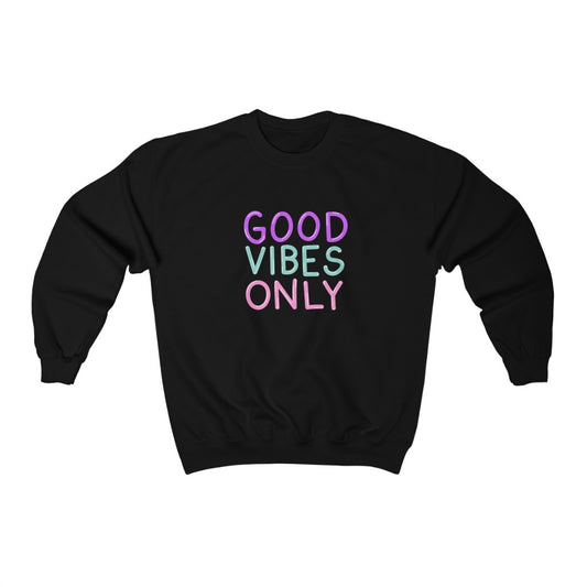 Good Vibes Only Neon Sign Sweatshirt