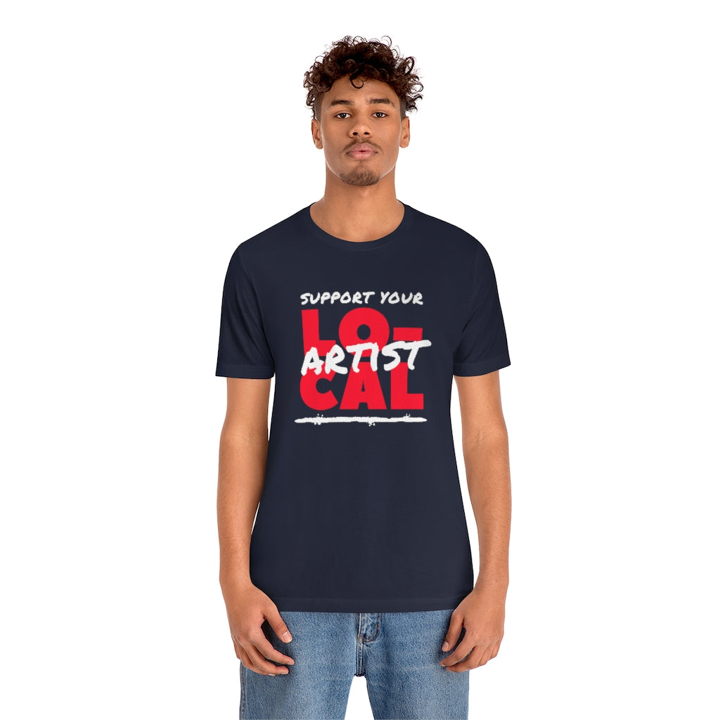 Support Your Local Artist T-shirt (Red)