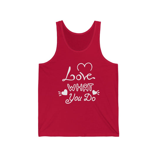 Love What You Do Tank-Top