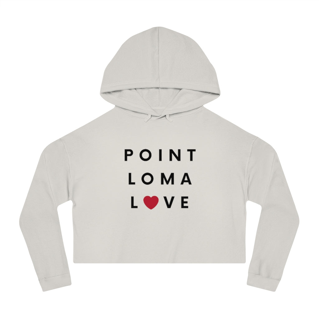 Point Loma Love Cropped Hoodie, Women's Neighborhood Hooded Sweatshirt