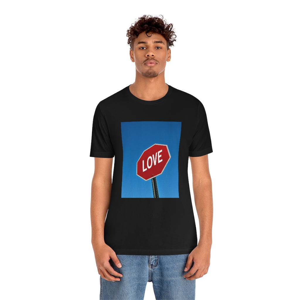 Stop in The Name of Love T-shirt