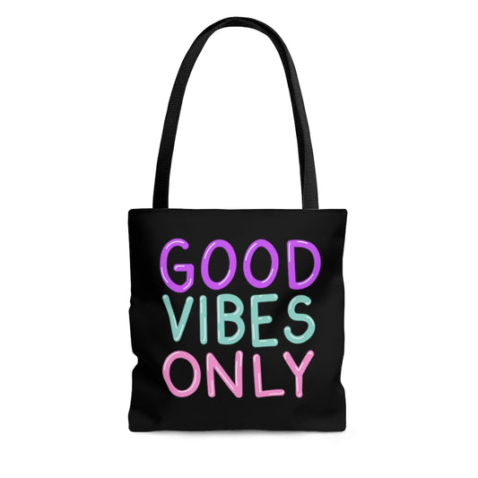Good Vibes Only Neon Sign Black Tote Bag