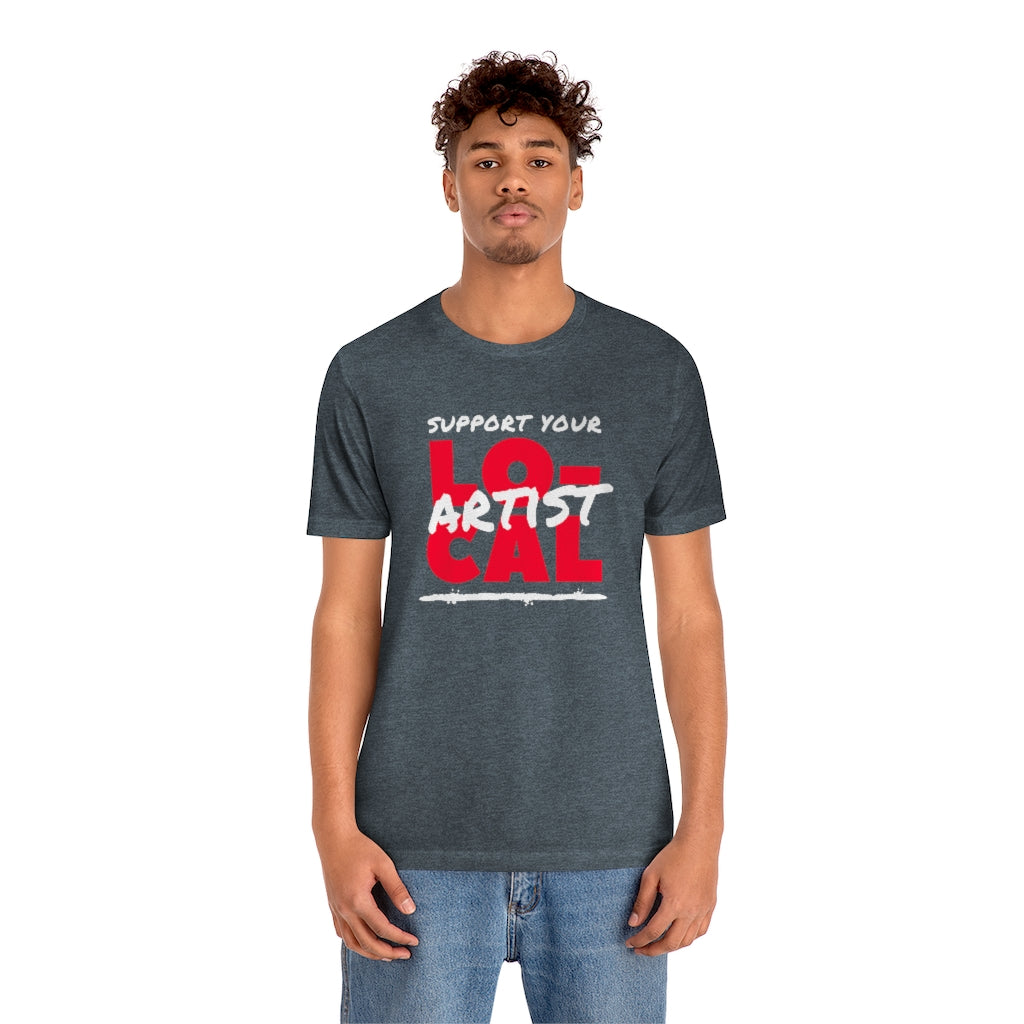 Support Your Local Artist T-shirt (Red)