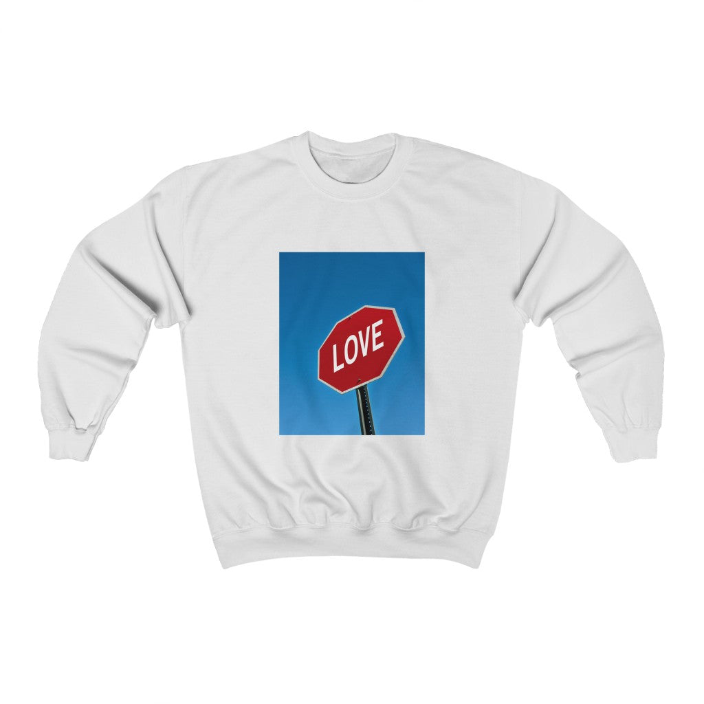 Stop in the Name of Love Sweatshirt