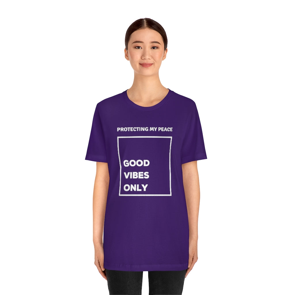 Protecting My Peace Good - Vibes Only Tee