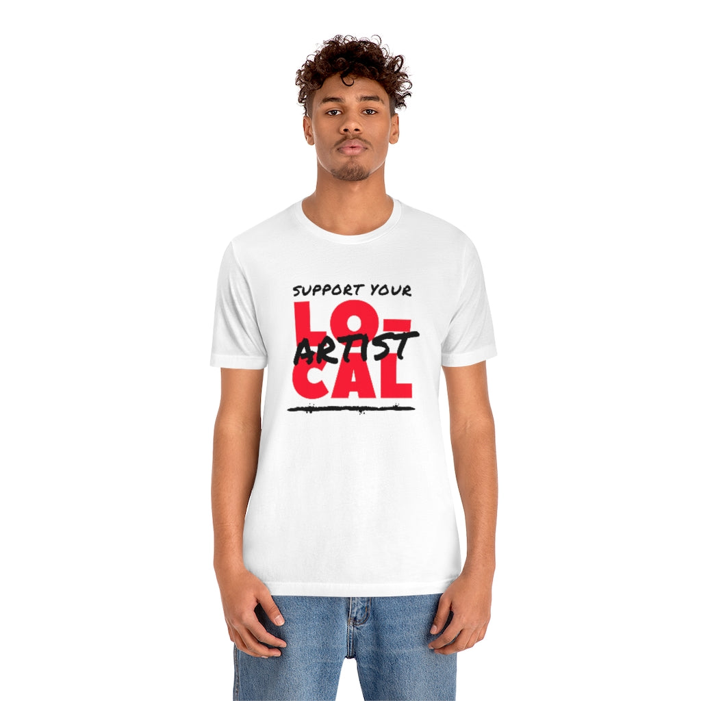 Support Your Local Artist T-shirt (Red)