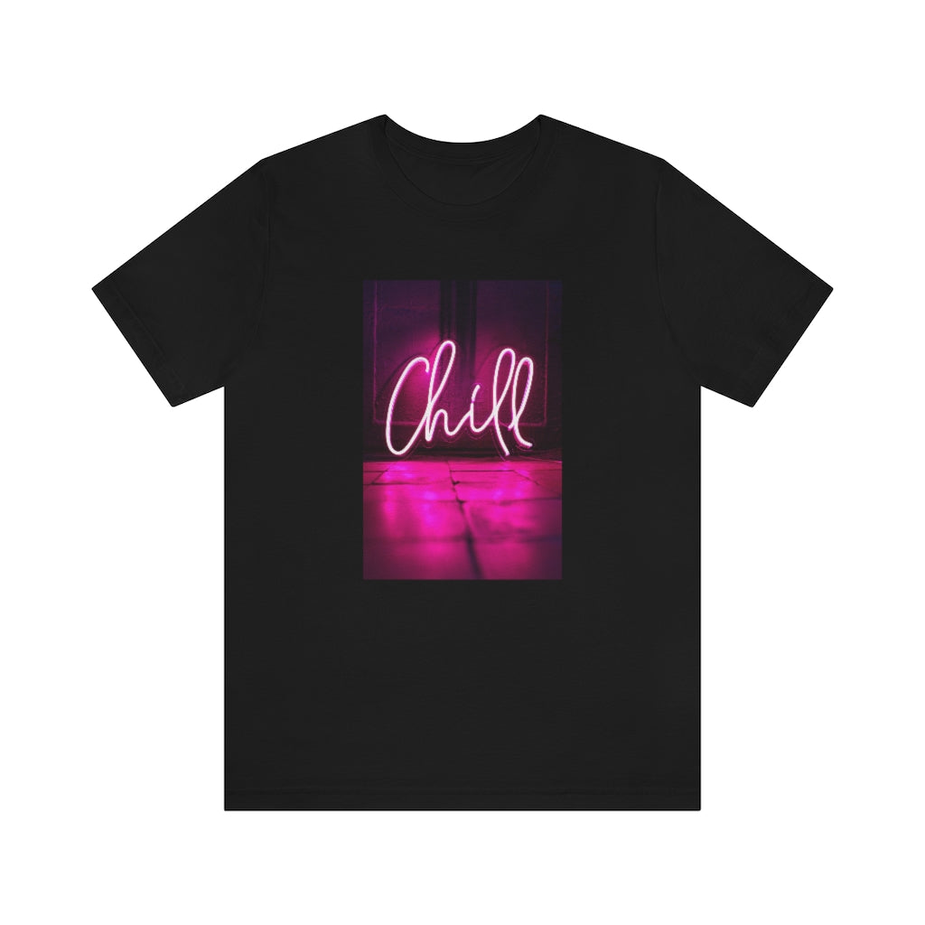 Chill Tee | Pink Neon Sign T-shirt