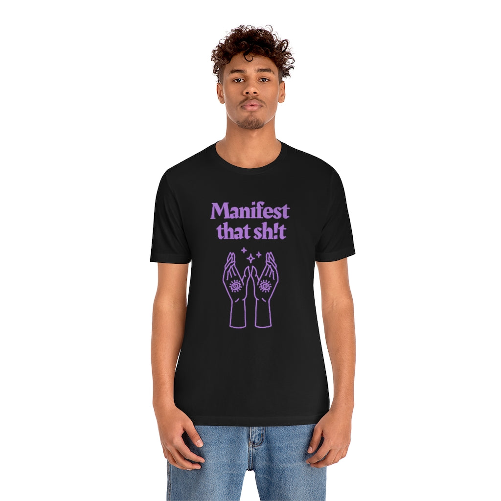 Manifest That Sh!t T-shirt (Purple)