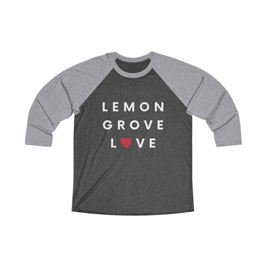 Lemon Grove Love Long Sleeve Baseball Tee, San Diego County Neighborhood 3/4 Sleeve T-Shirt (Unisex) (Multiple Colors Avail)