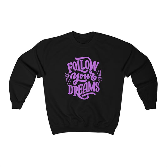 Follow Your Dreams Sweatshirt (Purple)