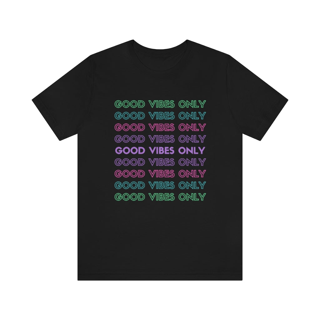 Good Vibes Only Tee